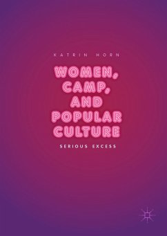 Women, Camp, and Popular Culture (eBook, PDF) - Horn, Katrin