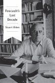 Foucault's Last Decade (eBook, PDF)