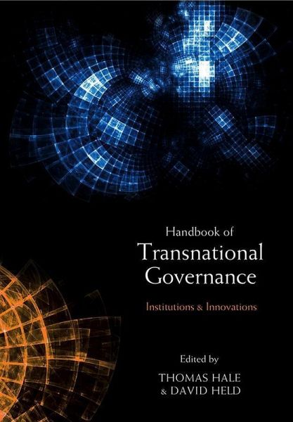 The Handbook of Transnational Governance (eBook, PDF) The Handbook of Transnational Governance (eBook, PDF)