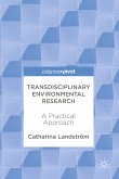 Transdisciplinary Environmental Research (eBook, PDF)