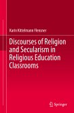 Discourses of Religion and Secularism in Religious Education Classrooms (eBook, PDF)