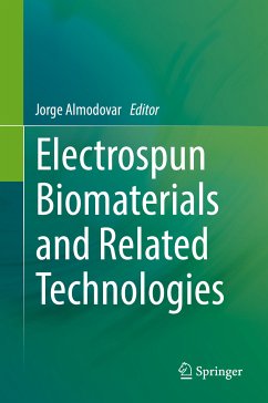 Electrospun Biomaterials and Related Technologies (eBook, PDF)