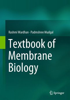 Textbook of Membrane Biology (eBook, PDF) - Wardhan, Rashmi; Mudgal, Padmshree