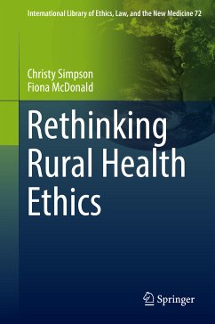 Rethinking Rural Health Ethics (eBook, PDF) - Simpson, Christy; McDonald, Fiona