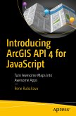 Introducing ArcGIS API 4 for JavaScript (eBook, PDF)