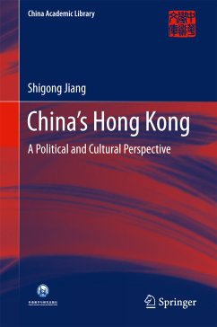 China’s Hong Kong (eBook, PDF) - Jiang, Shigong