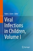 Viral Infections in Children, Volume I (eBook, PDF)