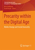 Precarity within the Digital Age (eBook, PDF)