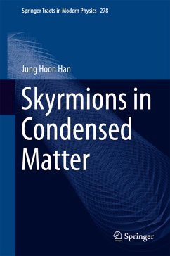 Skyrmions in Condensed Matter (eBook, PDF) - Han, Jung Hoon