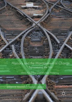 Memory and the Management of Change (eBook, PDF) - Keightley, Emily; Pickering, Michael