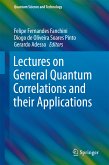 Lectures on General Quantum Correlations and their Applications (eBook, PDF)