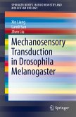 Mechanosensory Transduction in Drosophila Melanogaster (eBook, PDF)