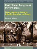 Postcolonial Indigenous Performances (eBook, PDF)
