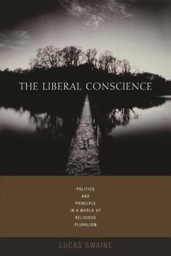 The Liberal Conscience (eBook, PDF) - Swaine, Lucas