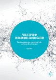 Public Opinion on Economic Globalization (eBook, PDF)