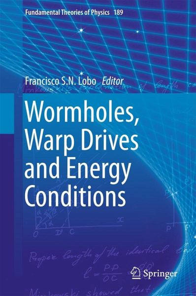 Wormholes, Warp Drives and Energy Conditions (eBook, PDF)