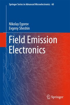 Field Emission Electronics (eBook, PDF) - Egorov, Nikolay; Sheshin, Evgeny