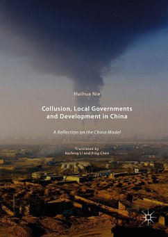 Collusion, Local Governments and Development in China (eBook, PDF) - Nie, Huihua