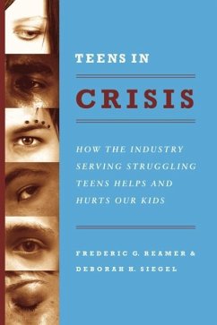 Teens in Crisis (eBook, PDF) - Reamer, Frederic; Siegel, Deborah