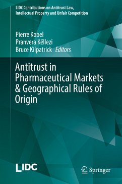 Antitrust in Pharmaceutical Markets & Geographical Rules of Origin (eBook, PDF)