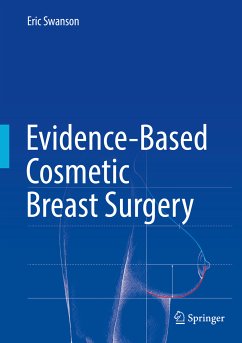 Evidence-Based Cosmetic Breast Surgery (eBook, PDF) - Swanson, Eric