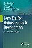 New Era for Robust Speech Recognition (eBook, PDF)