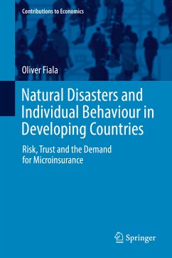 Natural Disasters and Individual Behaviour in Developing Countries (eBook, PDF) - Fiala, Oliver