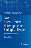 Laser Interaction with Heterogeneous Biological Tissue (eBook, PDF)