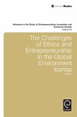 Challenges of Ethics and Entrepreneurship in the Global Environment (eBook, ePUB) Challenges of Ethics and Entrepreneurship in the Global Environment (eBook, ePUB)