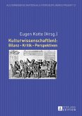 Kulturwissenschaft(en): Bilanz - Kritik - Perspektiven (eBook, PDF)