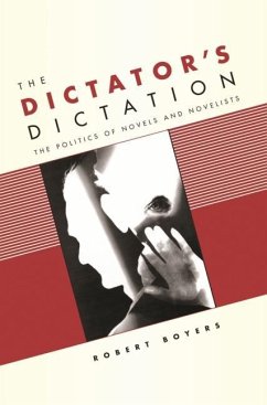 The Dictator's Dictation (eBook, PDF) - Boyers, Robert