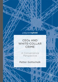 CEOs and White-Collar Crime (eBook, PDF) - Gottschalk, Petter