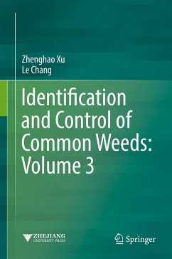 Identification and Control of Common Weeds: Volume 3 (eBook, PDF) - Xu, Zhenghao; Chang, Le