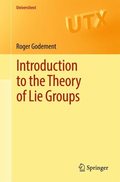 Introduction to the Theory of Lie Groups (eBook, PDF) - Godement, Roger