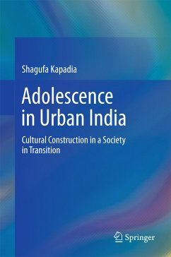 Adolescence in Urban India (eBook, PDF) - Kapadia, Shagufa