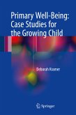 Primary Well-Being: Case Studies for the Growing Child (eBook, PDF)
