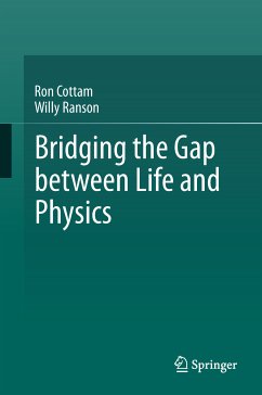 Bridging the Gap between Life and Physics (eBook, PDF) - Cottam, Ron; Ranson, Willy