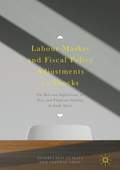 Labour Market and Fiscal Policy Adjustments to Shocks (eBook, PDF) - Gumata, Nombulelo; Ndou, Eliphas