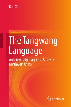 The Tangwang Language (eBook, PDF) - Xu, Dan