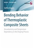 Bending Behavior of Thermoplastic Composite Sheets (eBook, PDF)