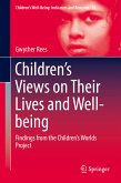 Children&quote;s Views on Their Lives and Well-being (eBook, PDF)