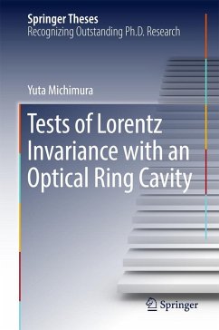 Tests of Lorentz Invariance with an Optical Ring Cavity (eBook, PDF) - Michimura, Yuta Tests of Lorentz Invariance with an Optical Ring Cavity (eBook, PDF) - Michimura, Yuta