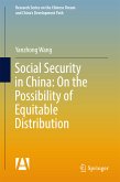 Social Security in China: On the Possibility of Equitable Distribution in the Middle Kingdom (eBook, PDF)