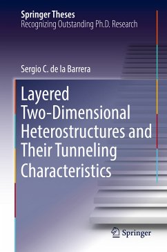 Layered Two-Dimensional Heterostructures and Their Tunneling Characteristics (eBook, PDF) - de la Barrera, Sergio C.