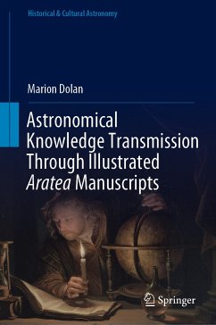 Astronomical Knowledge Transmission Through Illustrated Aratea Manuscripts (eBook, PDF) - Dolan, Marion