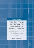 The Political Economy of Innovation Development (eBook, PDF)