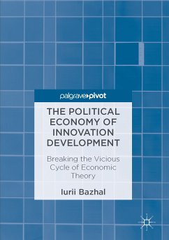 The Political Economy of Innovation Development (eBook, PDF) - Bazhal, Iurii