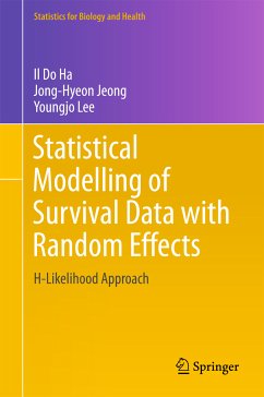 Statistical Modelling of Survival Data with Random Effects (eBook, PDF) - Ha, Il Do; Jeong, Jong-Hyeon; Lee, Youngjo