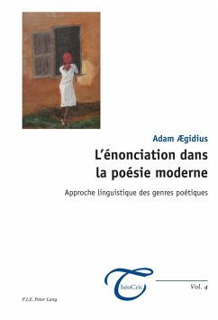 L'enonciation dans la poesie moderne (eBook, PDF) - Aegidius, Adam