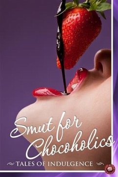 Smut for Chocoholics (eBook, PDF) - Blisse, Victoria
